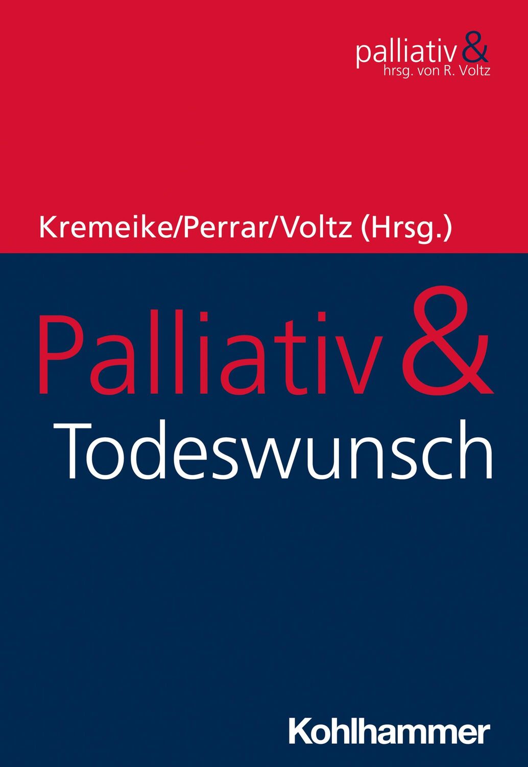 Cover: 9783170320192 | Palliativ &amp; Todeswunsch | Kerstin Kremeike (u. a.) | Taschenbuch