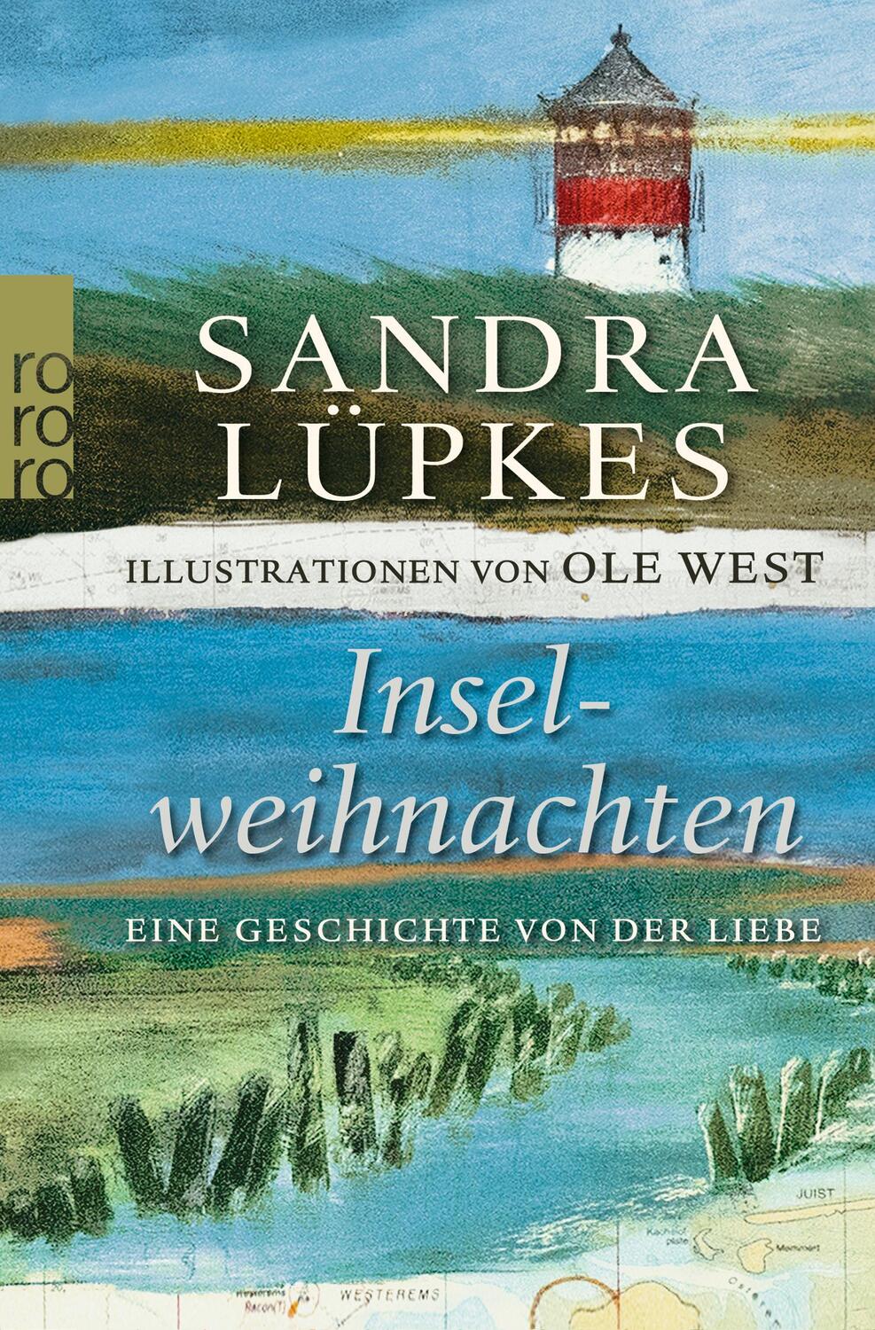 Cover: 9783499257223 | Inselweihnachten | Eine Geschichte von der Liebe | Sandra Lüpkes