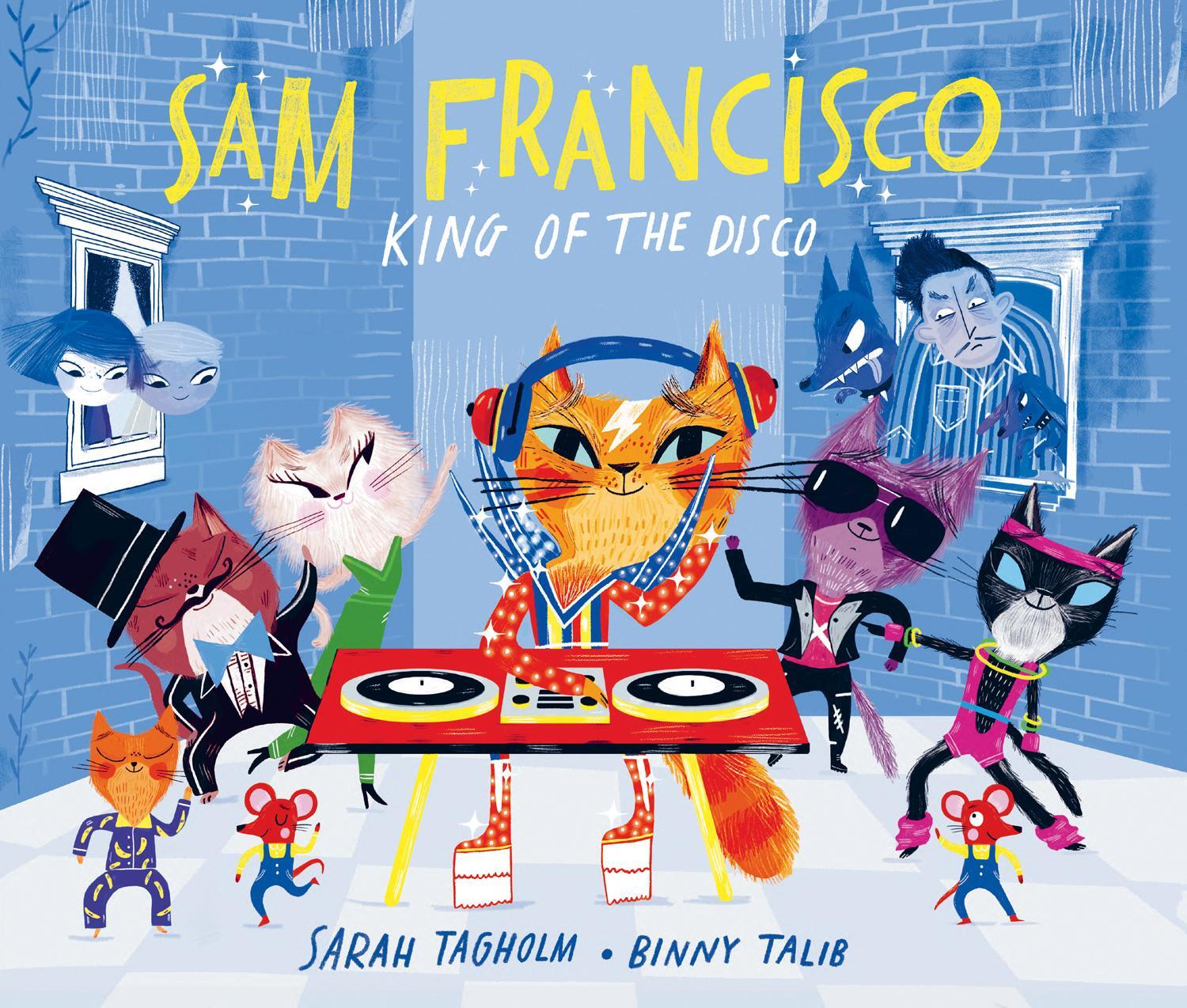 Cover: 9781915395139 | Sam Francisco, King of the Disco | Sarah Tagholm | Taschenbuch | 2024