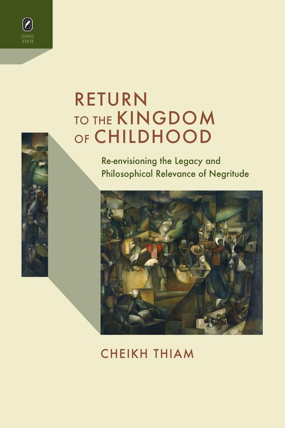 Cover: 9780814252956 | Return to the Kingdom of Childhood | Cheikh Thiam | Taschenbuch | 2016
