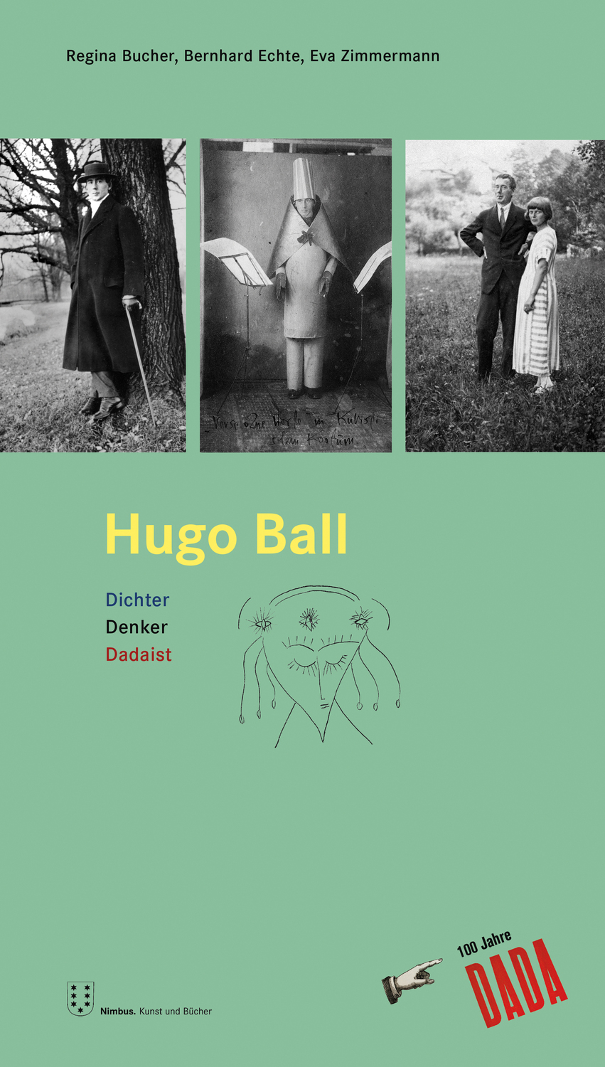 Cover: 9783907142196 | Hugo Ball | Dichter, Denker, Dadaist | Taschenbuch | 80 S. | Deutsch
