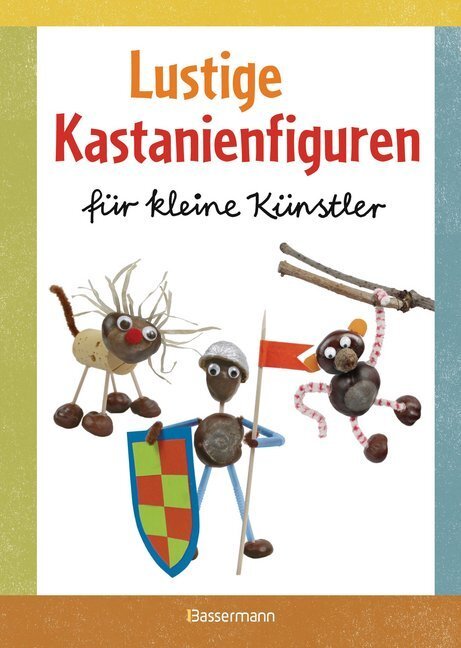 Cover: 9783809434856 | Lustige Kastanienfiguren für kleine Künstler | Norbert Pautner | Buch
