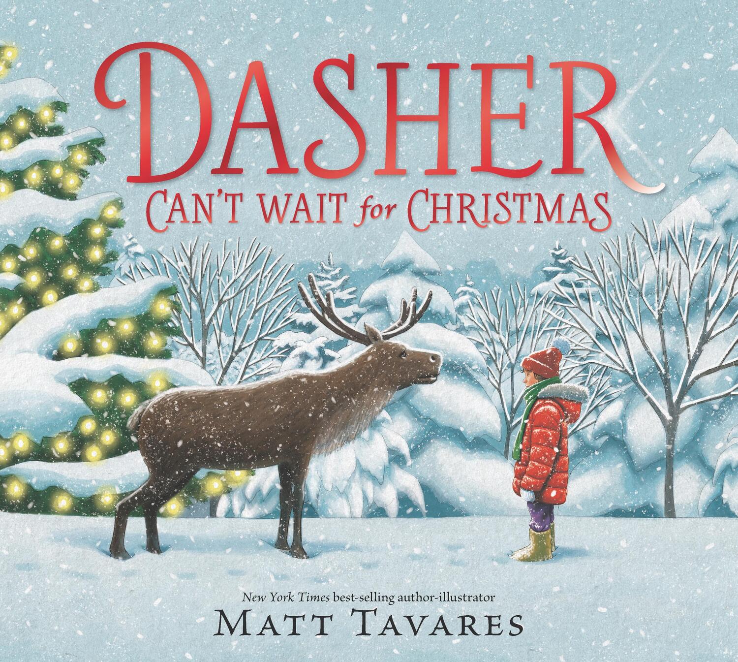 Cover: 9781529514193 | Dasher Can't Wait for Christmas | Matt Tavares | Buch | Englisch