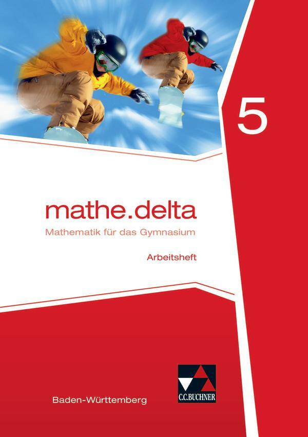 Cover: 9783661610153 | mathe.delta 5 Arbeitsheft Baden-Württemberg | Axel Goy (u. a.) | 64 S.