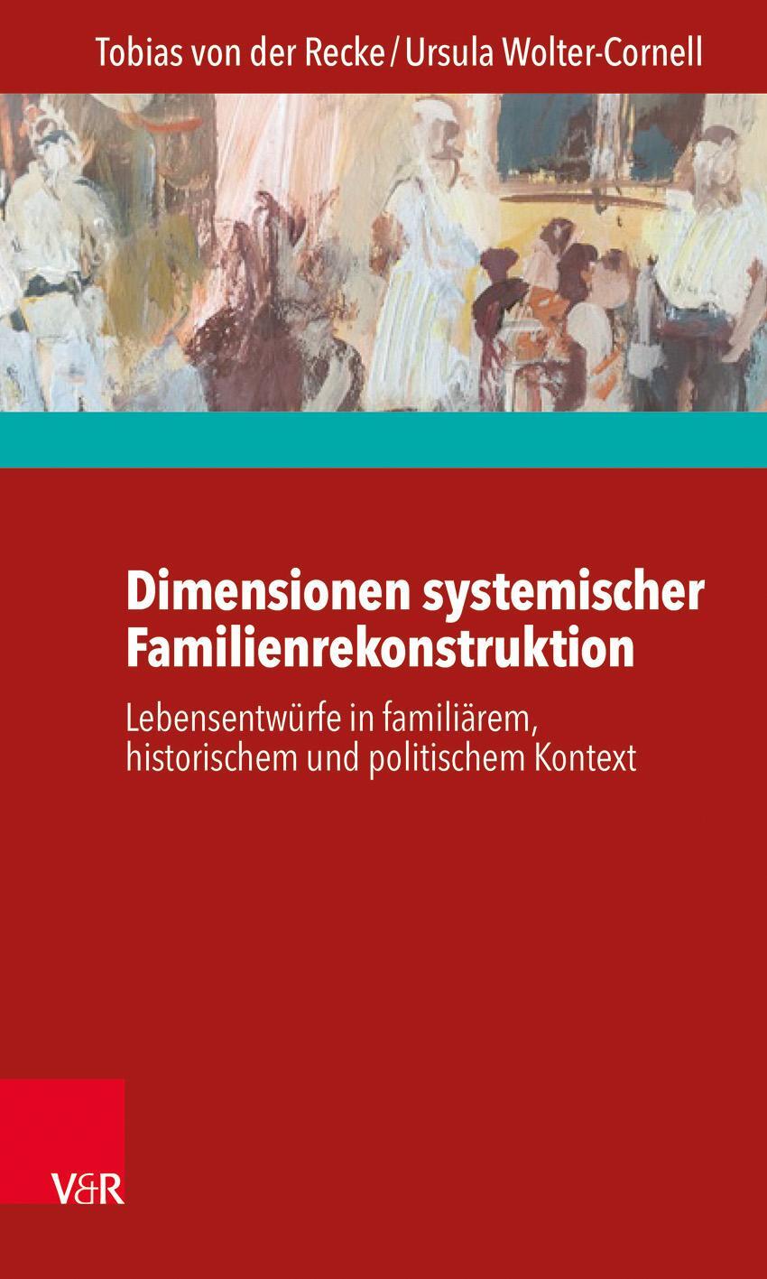 Cover: 9783525453810 | Dimensionen systemischer Familienrekonstruktion | Taschenbuch | 241 S.