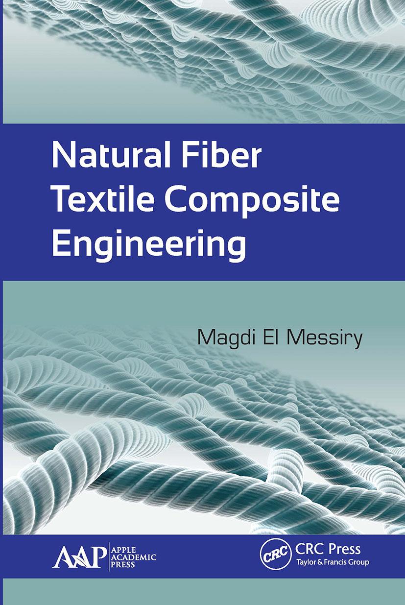 Cover: 9781774636602 | Natural Fiber Textile Composite Engineering | Magdi El Messiry | Buch