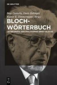 Cover: 9783110485806 | Bloch-Wörterbuch | Leitbegriffe der Philosophie Ernst Blochs | Buch