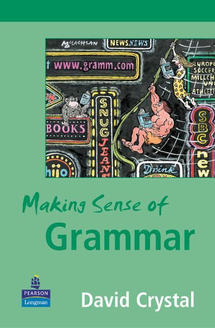 Cover: 9780582848634 | Making Sense of Grammar | David Crystal | Taschenbuch | Englisch