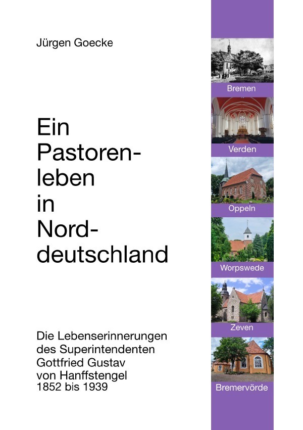 Cover: 9783754918968 | Ein Pastorenleben in Norddeutschland | Jürgen Goecke | Taschenbuch