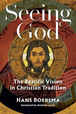 Cover: 9780802880192 | Seeing God | The Beatific Vision in Christian Tradition | Hans Boersma