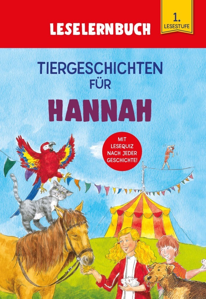 Cover: 9783849938604 | Tiergeschichten für Hannah - Leselernbuch 1. Lesestufe | Kessel | Buch