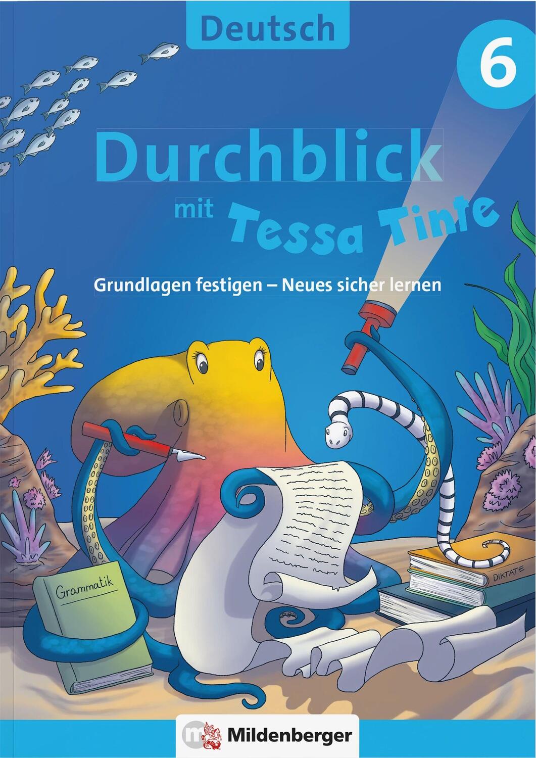 Cover: 9783619642014 | Durchblick in Deutsch 6 mit Tessa Tinte | Ahu Volk (u. a.) | Buch