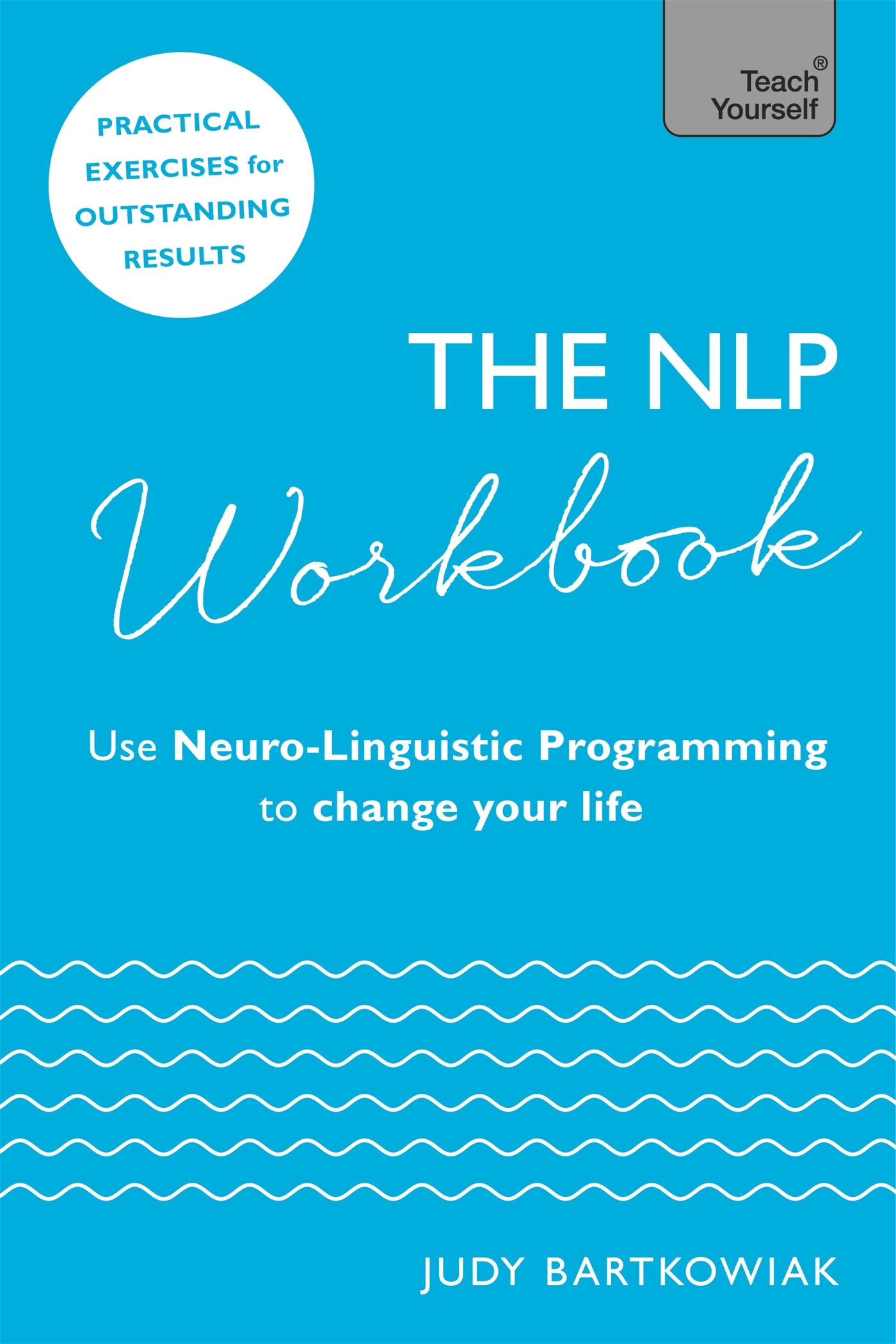 Cover: 9781473659629 | The Nlp Workbook | Judy Bartkowiak | Taschenbuch | Englisch | 2018