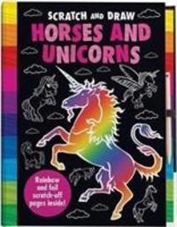 Cover: 9781787007161 | Scratch and Draw Unicorns & Horses Too! - Scratch Art Activity Book