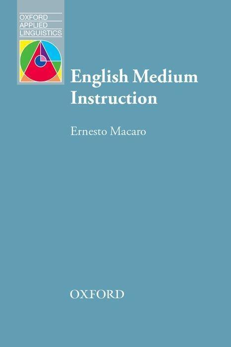 Cover: 9780194403962 | English Medium Instruction | Ernesto Macaro | Taschenbuch | Englisch