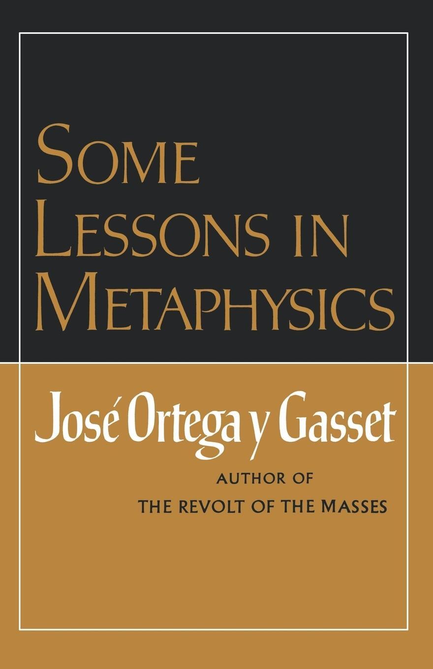 Cover: 9780393005141 | Some Lessons in Metaphysics | Jose Orteag Y. Gasset (u. a.) | Buch