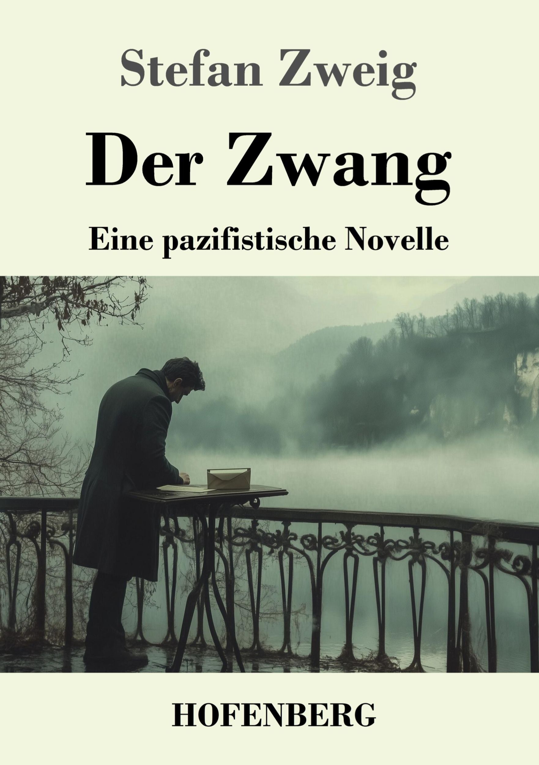 Cover: 9783743749764 | Der Zwang | Eine pazifistische Novelle | Stefan Zweig | Taschenbuch