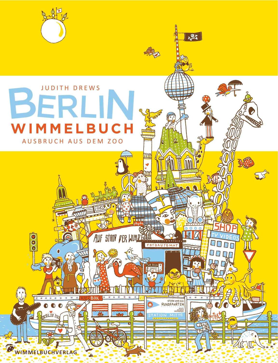 Cover: 9783942491006 | Berlin Wimmelbuch | Ausbruch aus dem Zoo | Judith Drews | Buch | 2010