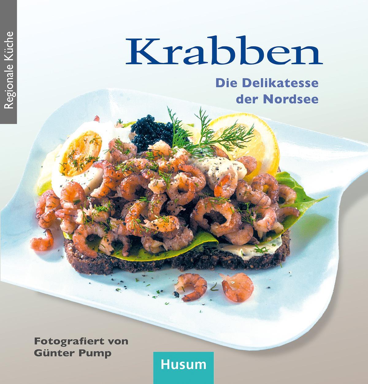 Cover: 9783898769877 | Krabben | Die Delikatesse der Nordsee | Buch | Deutsch | 2020