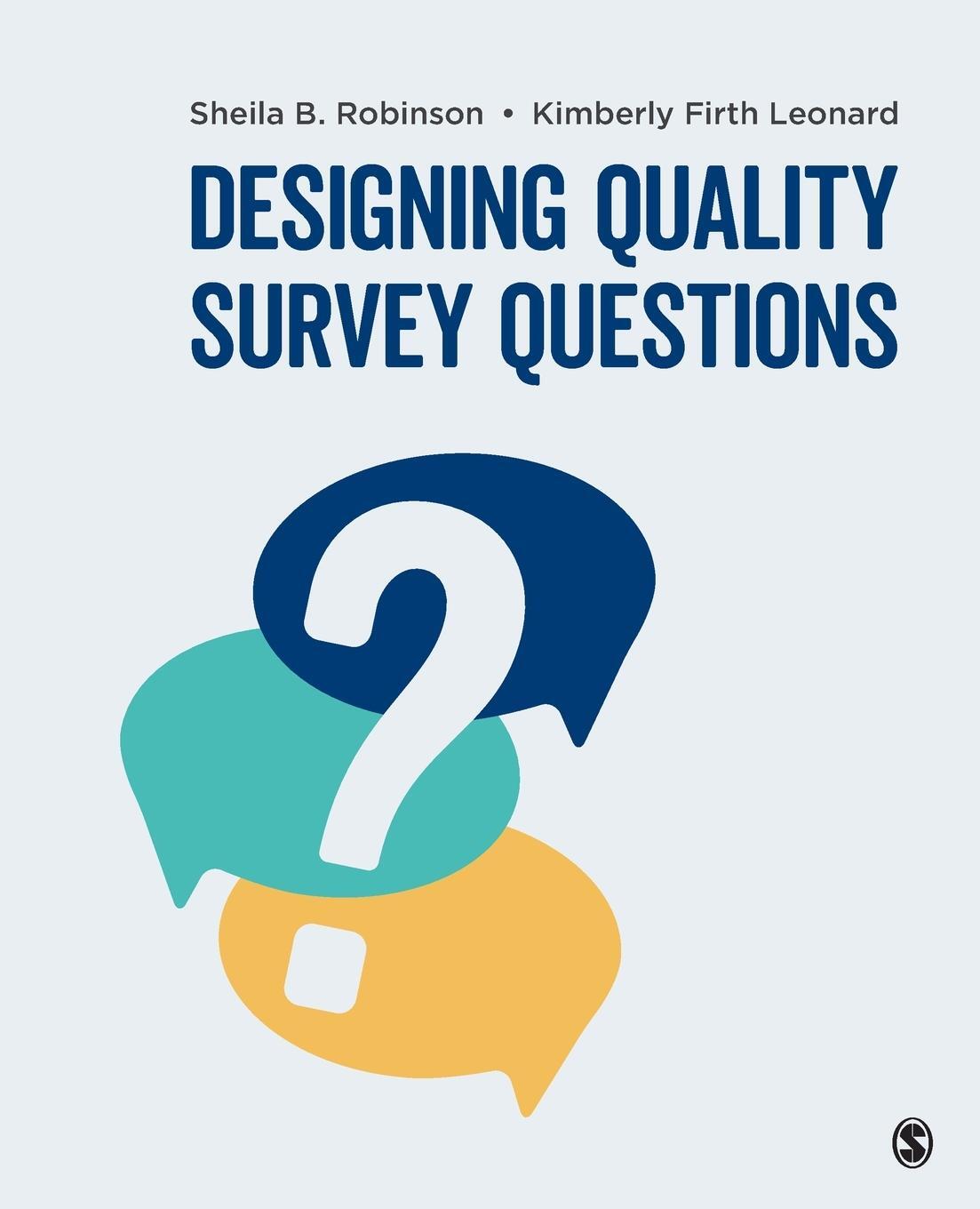 Cover: 9781506330549 | Designing Quality Survey Questions | Sheila B. Robinson (u. a.) | Buch