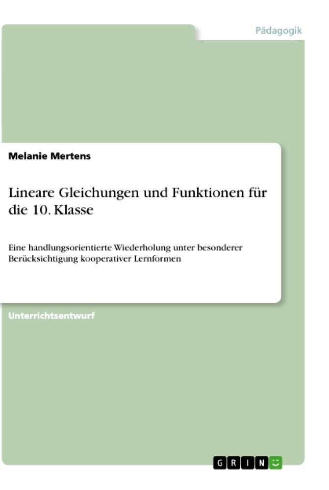 Cover: 9783656664680 | Lineare Gleichungen und Funktionen für die 10. Klasse | Mertens | Buch