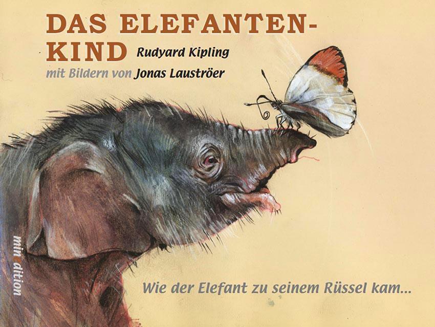 Cover: 9783865663320 | Das Elefantenkind | Wie der Elefant zu seinem Rüssel kam | Kipling