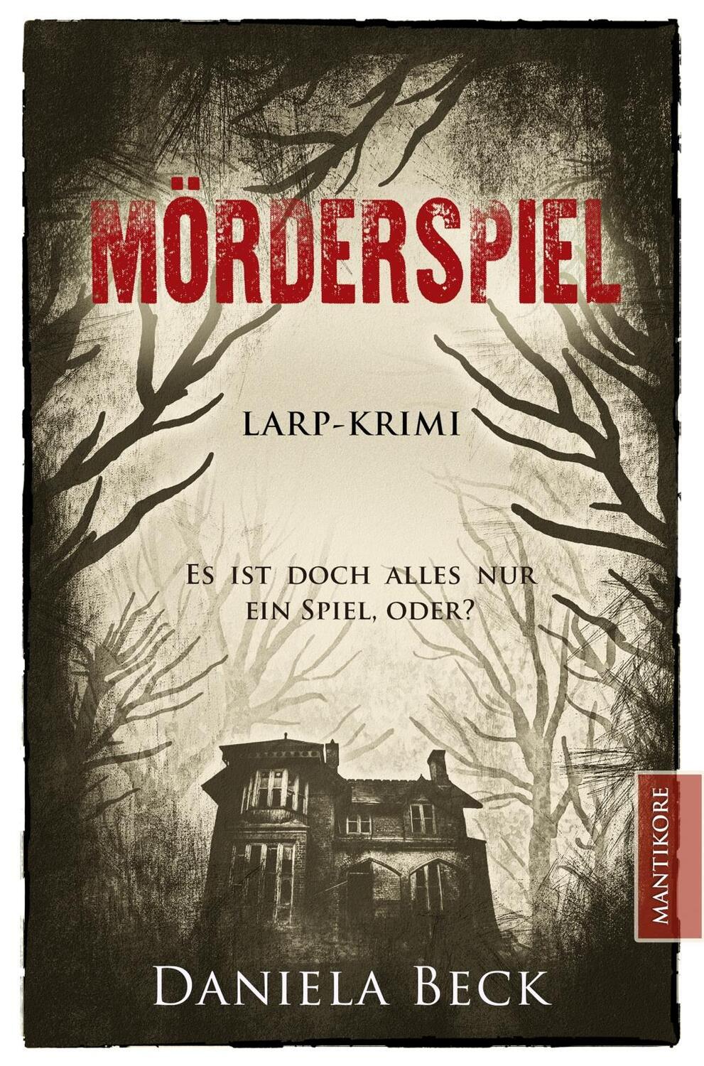Cover: 9783961880546 | Mörderspiel - LARP-Krimi | Daniela Beck | Taschenbuch | 288 S. | 2018
