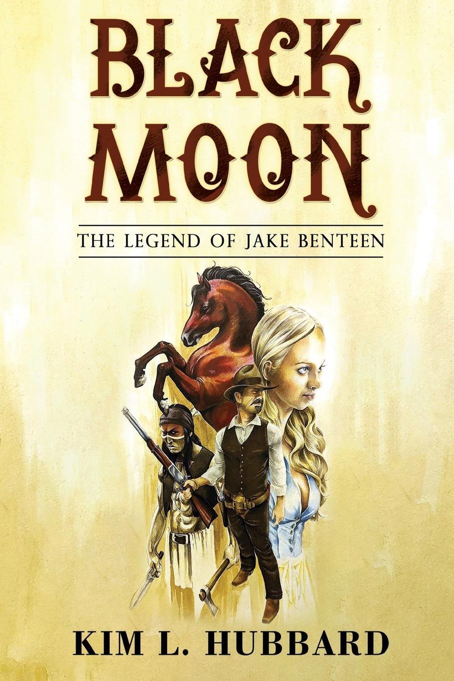 Cover: 9781804396452 | Black Moon | The Legend of Jake Benteen | Kim L. Hubbard | Taschenbuch