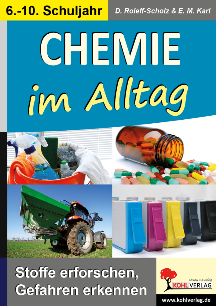Cover: 9783956866579 | Chemie im Alltag | Dorle Roleff-Scholz (u. a.) | Taschenbuch | 2015