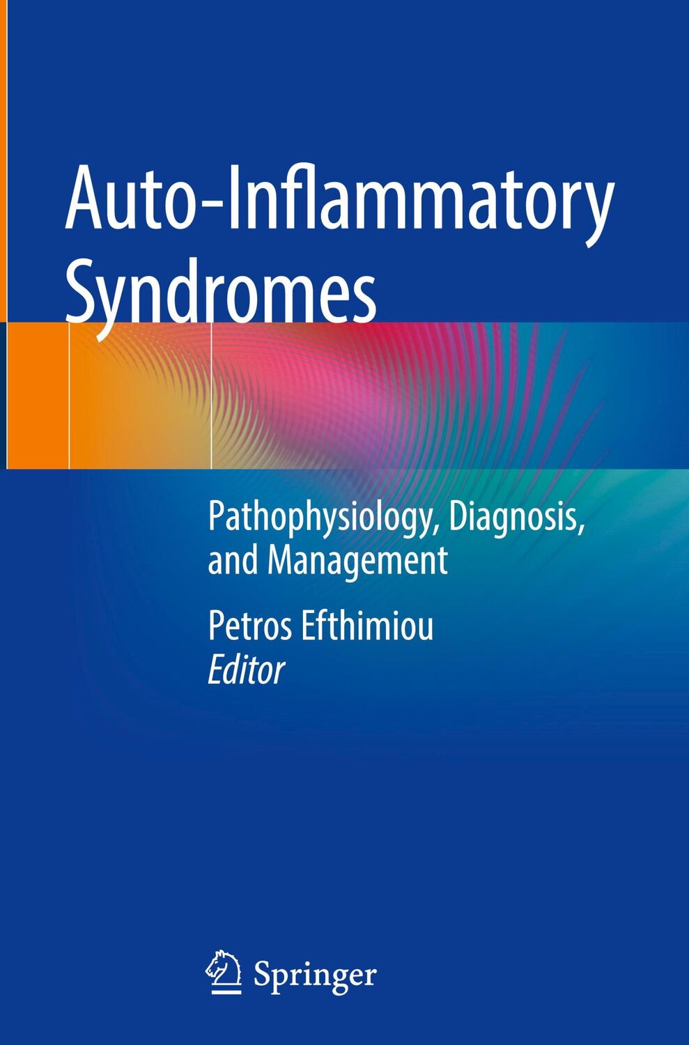 Cover: 9783319969282 | Auto-Inflammatory Syndromes | Petros Efthimiou | Buch | xix | Englisch