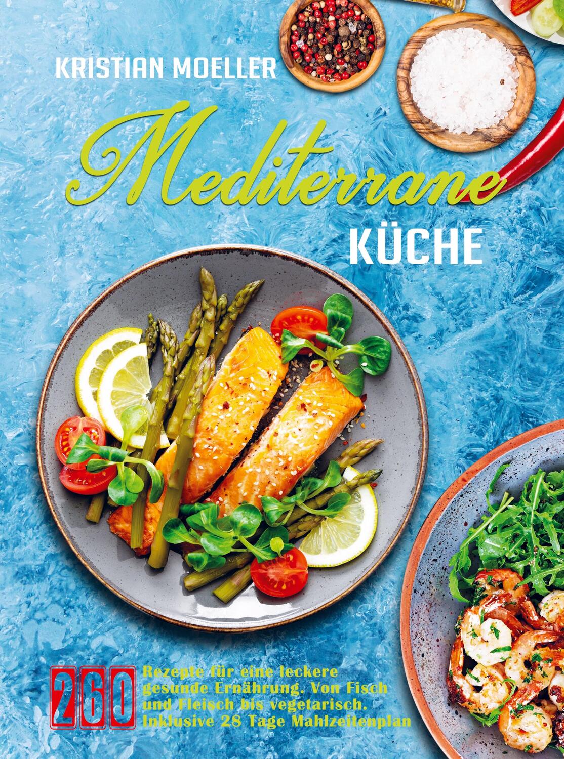 Cover: 9789403670034 | Mediterrane Küche | Kristian Moeller | Taschenbuch | Paperback | 2022