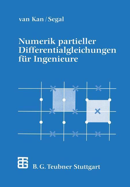Cover: 9783519029687 | Numerik partieller Differentialgleichungen für Ingenieure | A. Segal