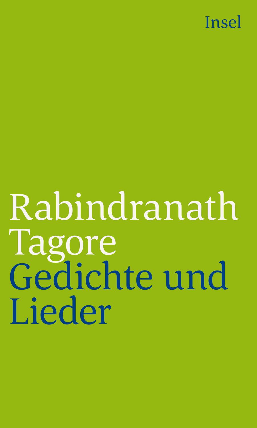 Cover: 9783458242574 | Gedichte und Lieder | Rabindranath Tagore | Taschenbuch | 151 S.