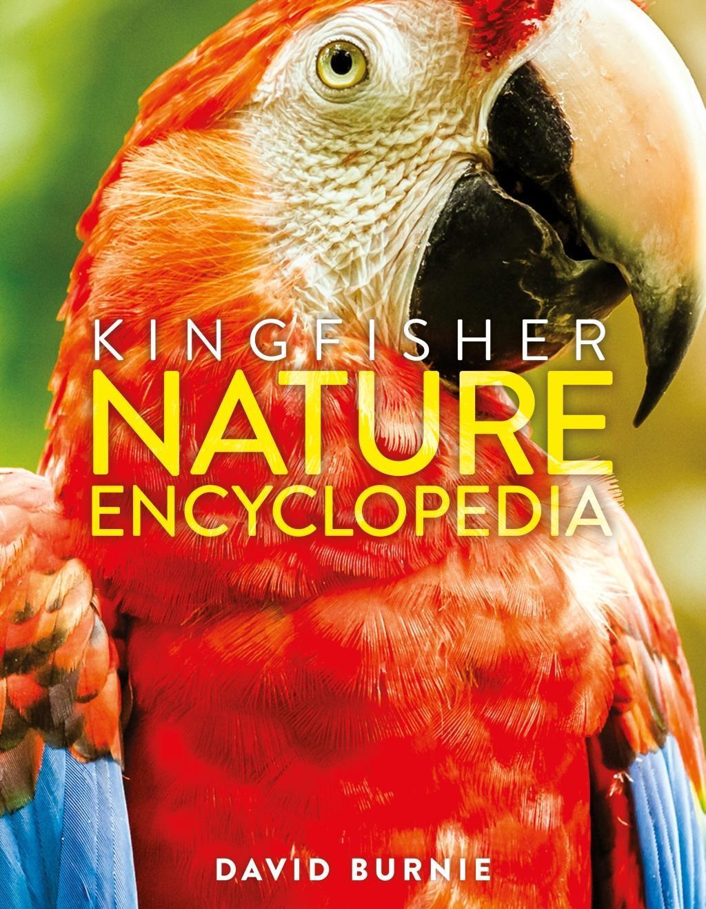 Cover: 9780753444597 | The Kingfisher Nature Encyclopedia | David Burnie | Buch | Englisch