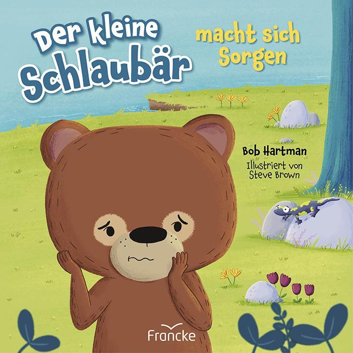 Cover: 9783963624247 | Der kleine Schlaubär macht sich Sorgen | Bob Hartman | Broschüre