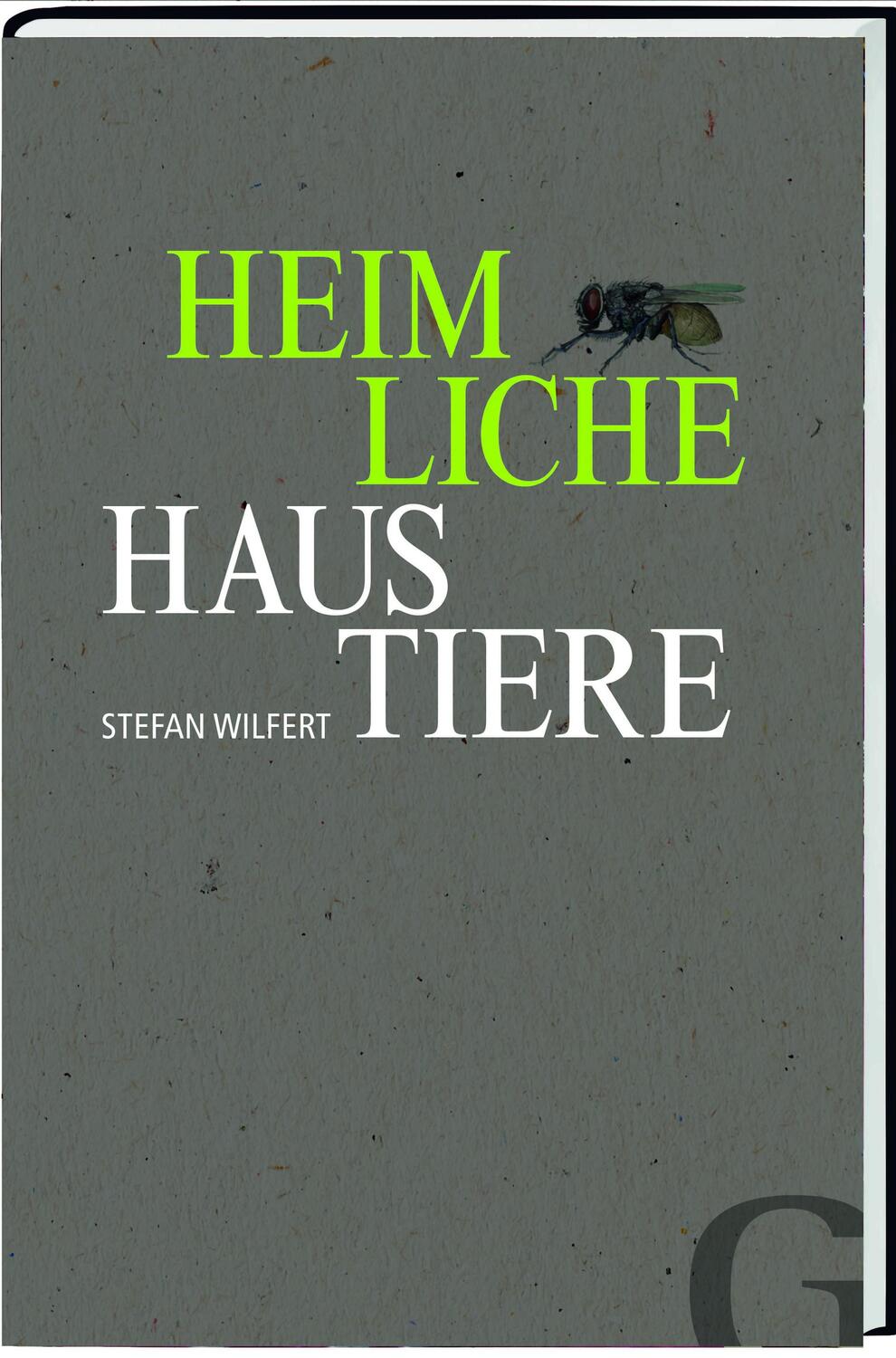Cover: 9783942194242 | Heimliche Haustiere | Stefan Wilfert | Buch | Deutsch | 2018