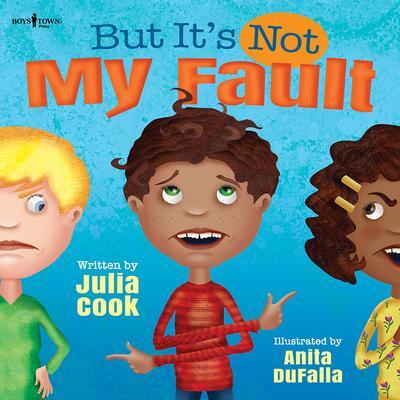 Cover: 9781934490808 | But It's Not My Fault: Volume 1 | Julia Cook | Taschenbuch | Englisch