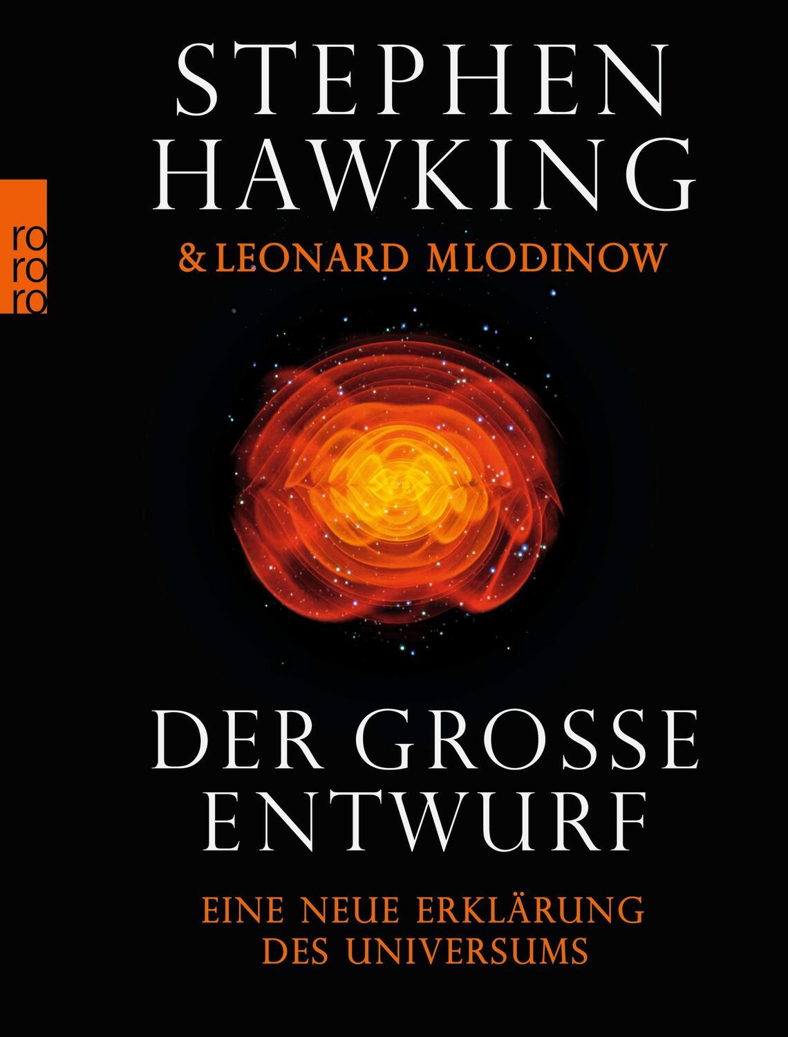 Cover: 9783499623011 | Der große Entwurf | Eine neue Erklärung des Universums | Taschenbuch