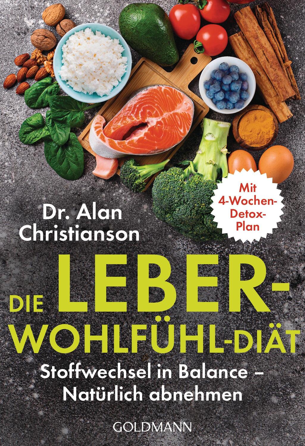 Cover: 9783442178568 | Die Leber-Wohlfühl-Diät | Alan Christianson | Taschenbuch | Deutsch