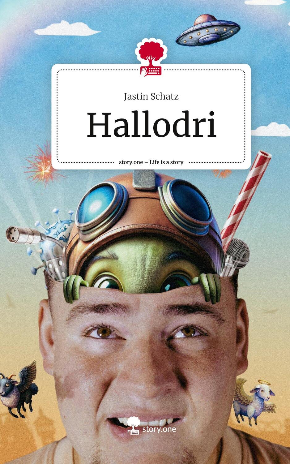 Cover: 9783711530097 | Hallodri. Life is a Story - story.one | Jastin Schatz | Buch | 60 S.