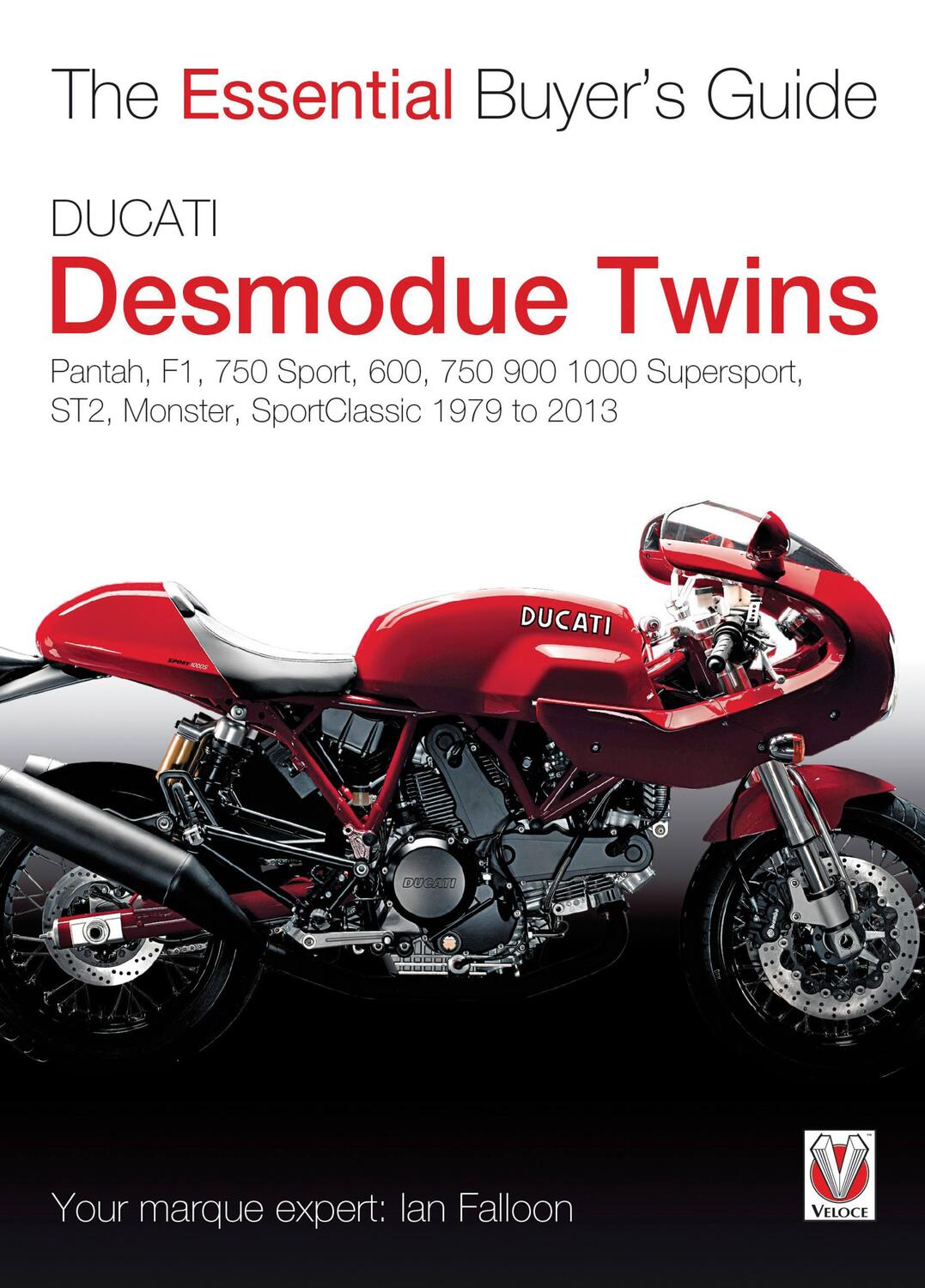 Cover: 9781845845674 | Essential Buyers Guide Ducati Desmodue Twins | Ian Falloon | Buch