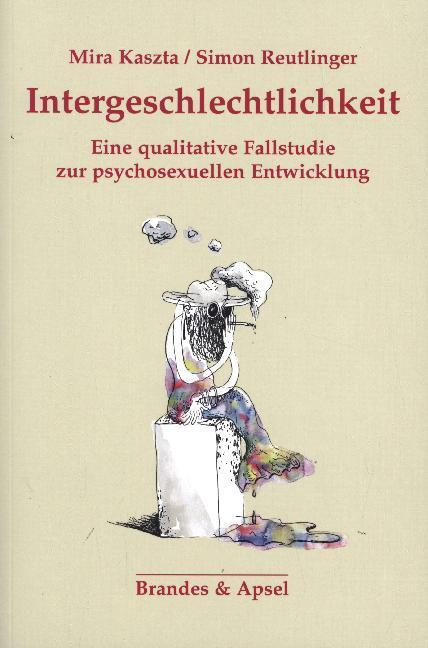 Cover: 9783955582821 | Intergeschlechtlichkeit | Mira Kaszta (u. a.) | Taschenbuch | 152 S.