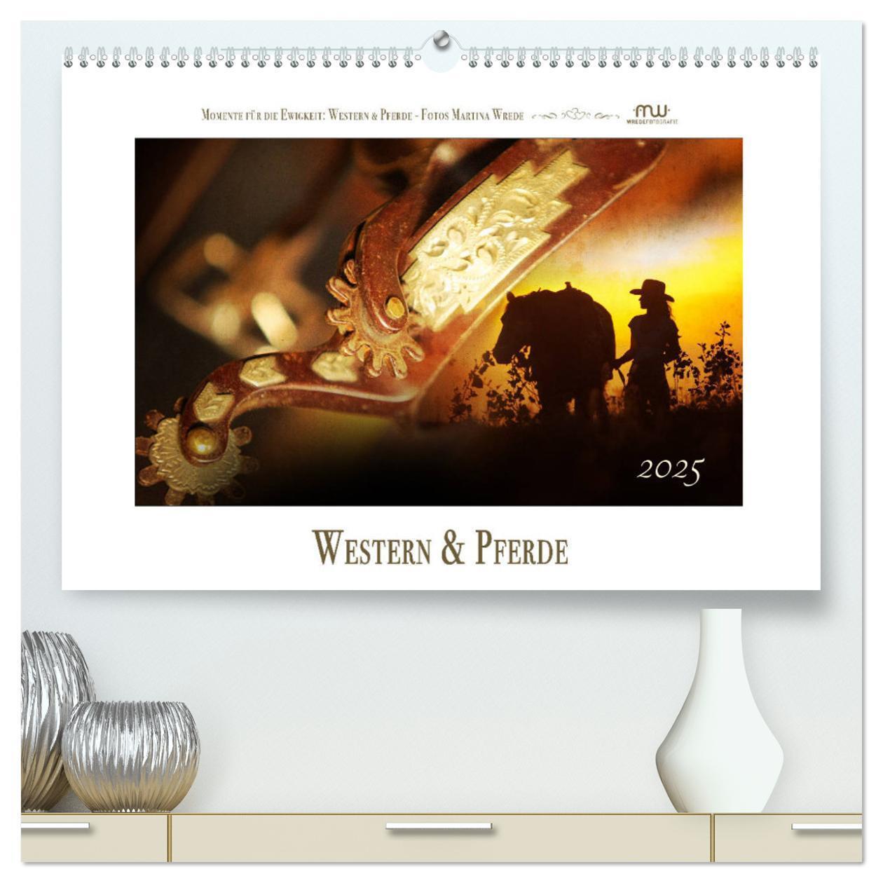 Cover: 9783435479337 | Western und Pferde (hochwertiger Premium Wandkalender 2025 DIN A2...