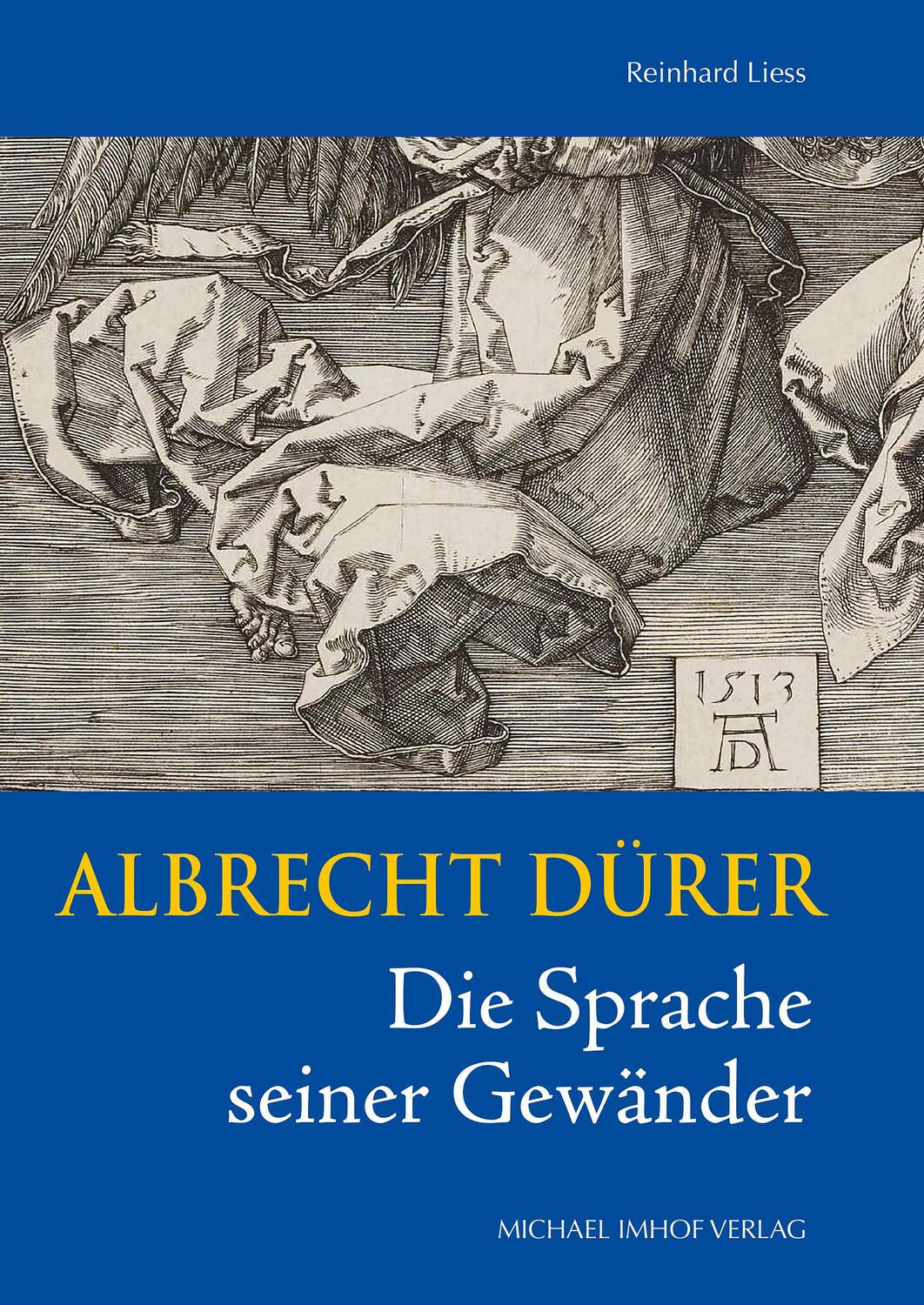 Cover: 9783731912637 | Albrecht Dürer | Die Sprache seiner Gewänder | Reinhard Liess | Buch