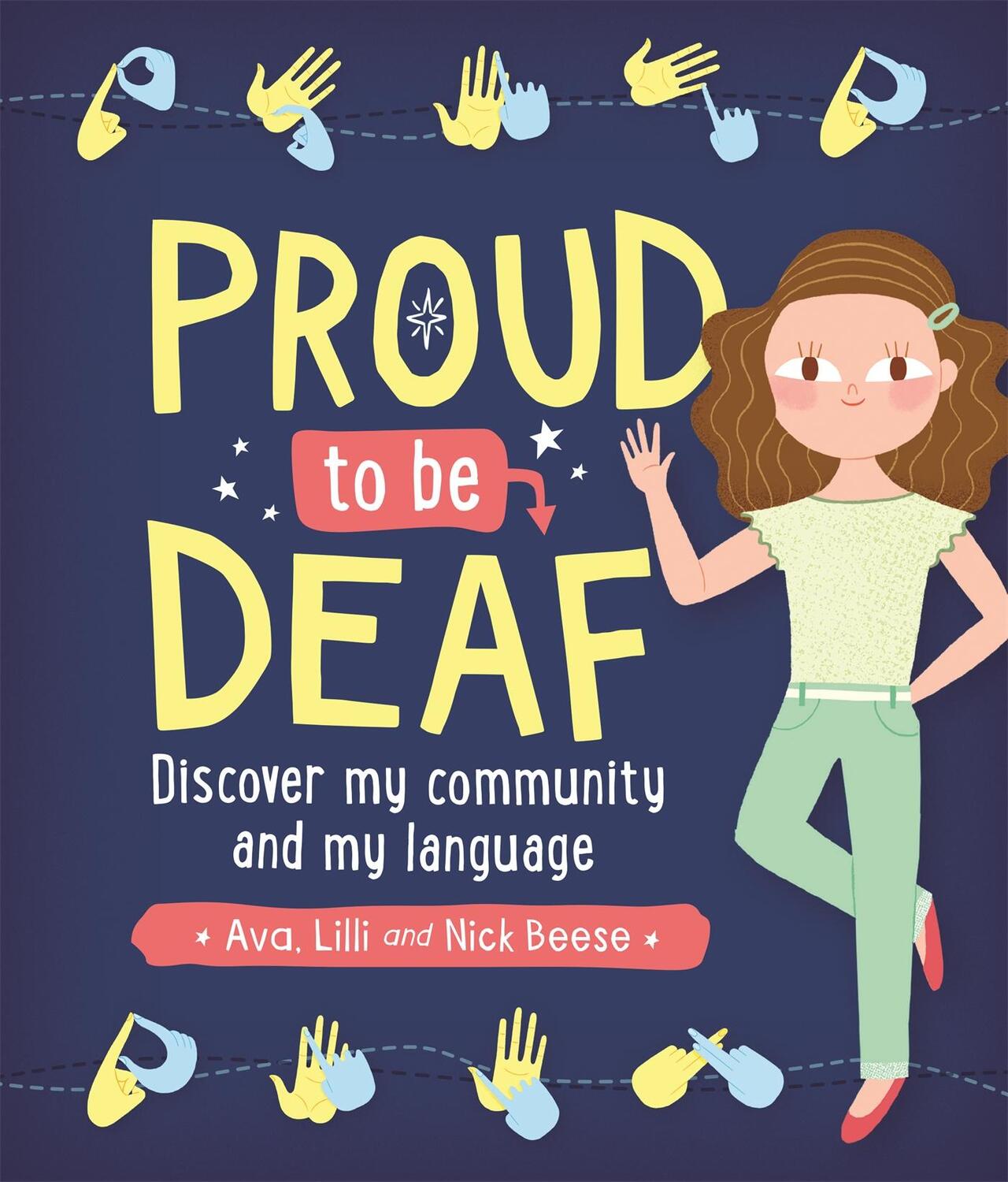Cover: 9781526302199 | Proud to be Deaf | Ava Beese (u. a.) | Taschenbuch | Englisch | 2019