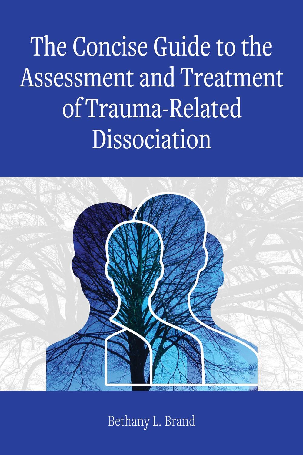 Cover: 9781433837715 | The Concise Guide to the Assessment and Treatment of Trauma-Related...