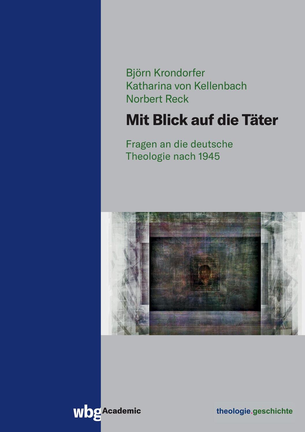 Cover: 9783534407149 | Mit Blick auf die Täter | Fragen an die deutsche Theologie nach 1945