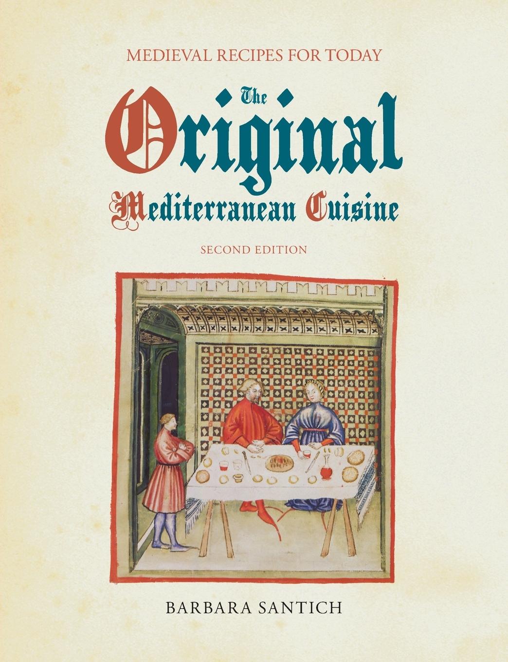 Cover: 9781781796405 | The Original Mediterranean Cuisine | Barbara Santich | Taschenbuch