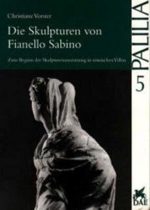 Cover: 9783895000539 | Die Skulpturen von Fianello Sabino | Christiane Vorster | Palilia