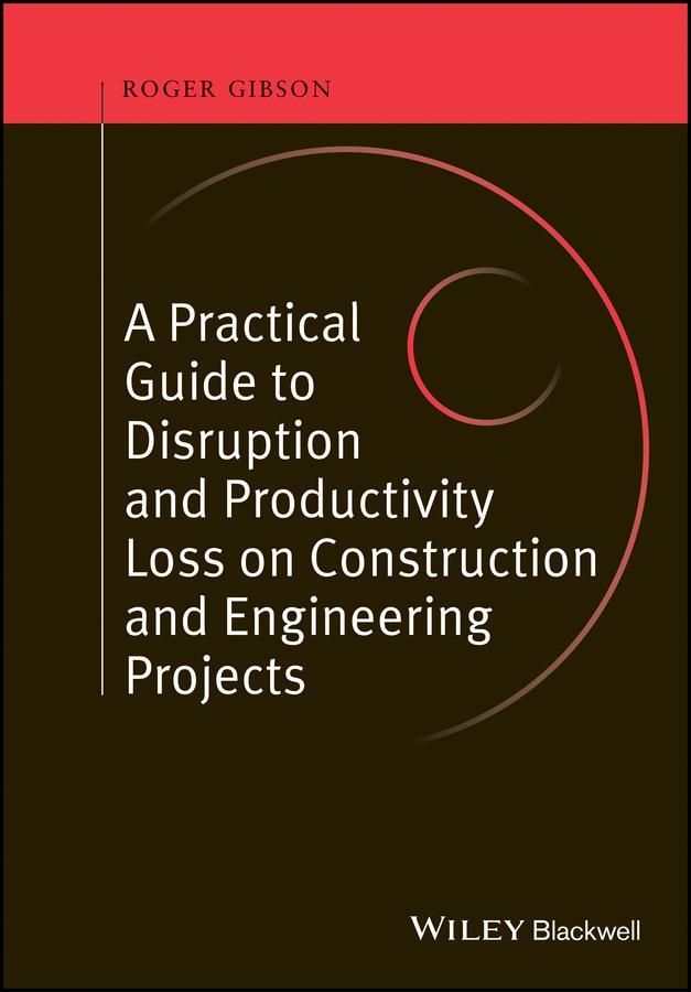 Cover: 9780470657430 | A Practical Guide to Disruption and Productivity Loss on...